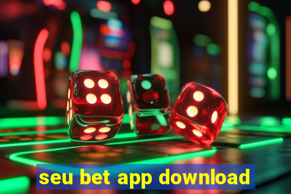 seu bet app download